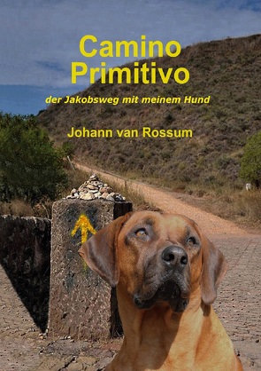 Camino Primitivo von van Rossum,  Johann