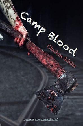 Camp Blood Trilogie von Schütz,  Charlene