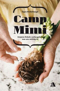 Camp Mimi von Appel,  Dorothea, Bodishbaugh,  Signa
