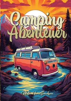 Camping Abenteuer Malbuch für Erwachsene Graustufen von Publishing,  Monsoon