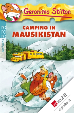 Camping in Mausikistan von Rickers,  Gesine, Stilton,  Geronimo