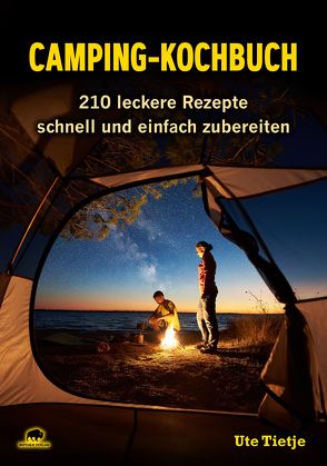 Camping-Kochbuch von Tietje,  Ute