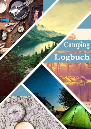 Camping Logbuch: Wohnwagen Reisetagebuch – Camper Wohnmobil Reise Logbuch von Wolle,  Z.