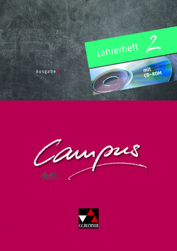 Campus B – neu / Campus B Lehrerheft 2 – neu von Heydenreich,  Reinhard, Jesper,  Ulf, Kammerer,  Andrea, Lobe,  Michael, Müller,  Stefan, Pfaffel,  Wilhelm, Utz,  Clement, Zitzl,  Christian