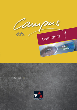 Campus C – neu / Campus C Lehrerheft 1 – neu von Freytag,  Wolfgang, Heydenreich,  Reinhard, Jesper,  Ulf, Kammerer,  Andrea, Korda,  Birgit, Larsen,  Norbert, Lobe,  Michael, Müller,  Stefan, Pfaffel,  Wilhelm, Utz,  Clement, Zitzl,  Christian