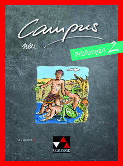 Campus C – neu / Campus C Prüfungen 2 – neu von Fuchs,  Johannes, Lobe,  Michael, Zitzl,  Christian