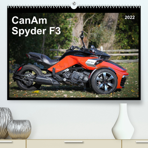 CanAm Spyder F3 (Premium, hochwertiger DIN A2 Wandkalender 2022, Kunstdruck in Hochglanz) von Wolff,  Juergen