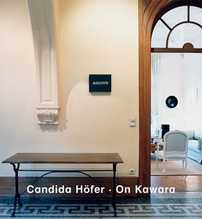 Candida Höfer. On Kawara. Date Paintings von Höfer,  Candida, Kawara,  On