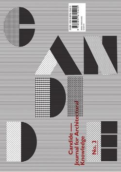 Candide. Journal for Architectural Knowledge Heft 3 von Schindler,  Susanne, Sowa,  Axel