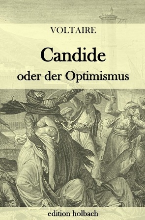 Candide oder der Optimismus von (François-Marie Arouet),  Voltaire