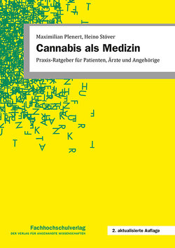 Cannabis als Medizin von Plenert,  Maximilian, Stöver,  Heino