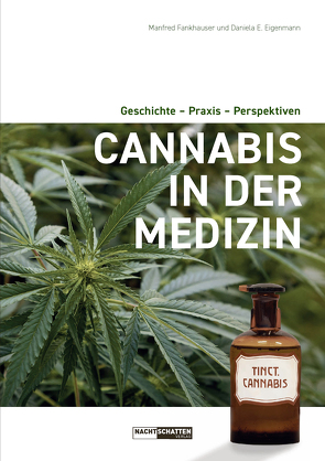 Cannabis in der Medizin von Eigenmann, Fankhauser,  Manfred