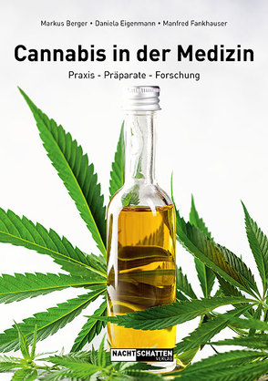 Cannabis in der Medizin von Eigenmann,  Daniela, Fankhauser,  Manfred