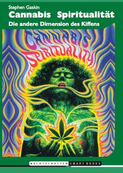 Cannabis Spiritualität von Gaskin,  Stephen, Hänni,  Pier