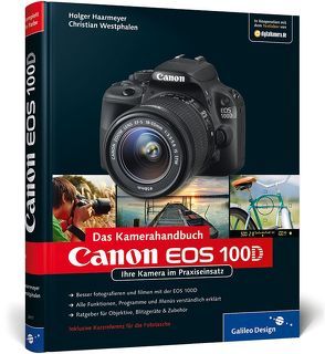 Canon EOS 100D. Das Kamerahandbuch von Haarmeyer,  Holger, Westphalen,  Christian