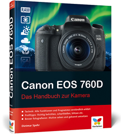 Canon EOS 760D von Spehr,  Dietmar