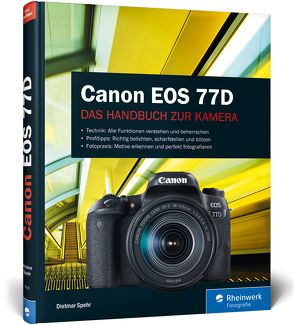 Canon EOS 77D von Spehr,  Dietmar