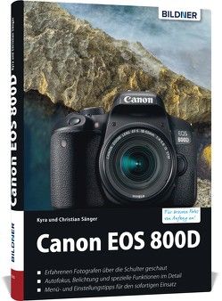 Canon EOS 800D von Sänger,  Christian, Sänger,  Kyra