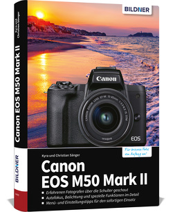 Canon EOS M50 Mark II von Sänger,  Christian, Sänger,  Kyra