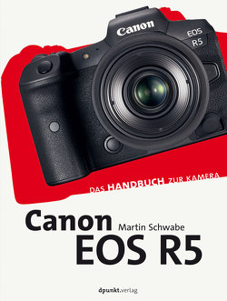 Canon EOS R5 von Schwabe,  Martin