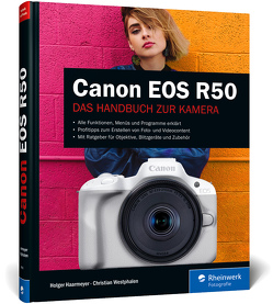 Canon EOS R50 von Haarmeyer,  Holger, Westphalen,  Christian