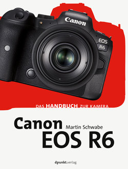 Canon EOS R6 von Schwabe,  Martin