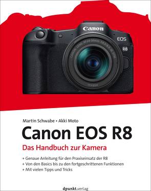 Canon EOS R8 von Moto,  Akki, Schwabe,  Martin