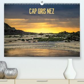 CAP GRIS NEZ (Premium, hochwertiger DIN A2 Wandkalender 2020, Kunstdruck in Hochglanz) von Richert-Fotodesign