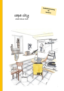 capa city – Stadt deiner Zeit von Johannes,  Ina, Müßinger,  Lea Sophie, Wunsch,  Annika