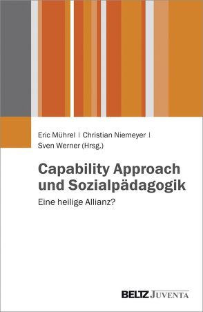 Capability Approach und Sozialpädagogik von Mührel,  Eric, Niemeyer,  Christian, Werner,  Sven