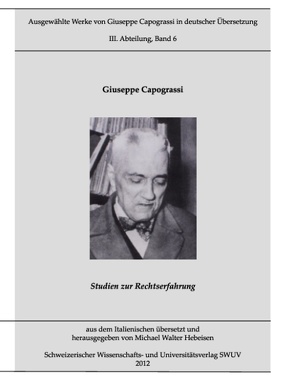 Capograssi-Edition Bd. 6 von Capograssi,  Giuseppe, Hebeisen,  Michael Walter