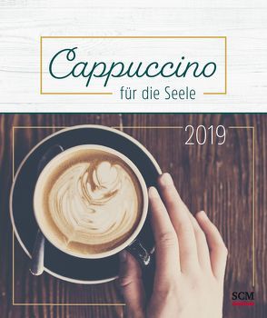 Cappuccino für die Seele 2019 – Postkartenkalender