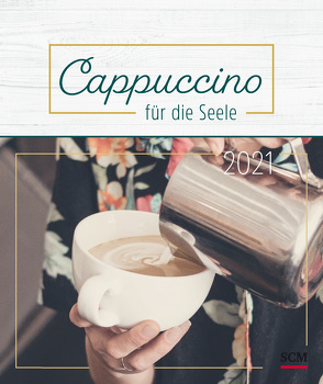 Cappuccino für die Seele 2021 – Postkartenkalender