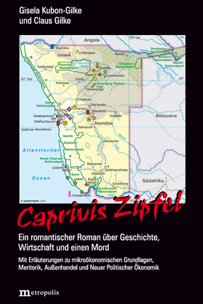 Caprivis Zipfel von Gilke,  Claus, Kubon-Gilke,  Gisela