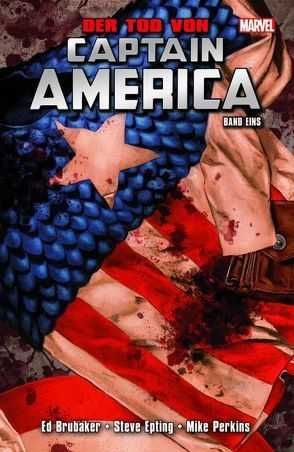 Captain America: Der Tod von Captain America von Brubaker,  Ed, Epting,  Steve, Perkins,  Mike