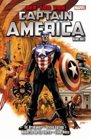 Captain America: Der Tod von Captain America von Brubaker,  Ed, De La Torre,  Roberto, Eping,  Steve, Epting,  Steve, Ross,  Luke