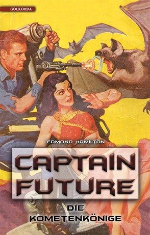 Captain Future 11: Die Kometenkönige von Hamilton,  Edmond, Mäurer,  Markus