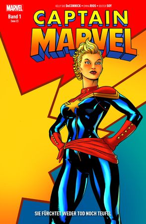 Captain Marvel: Sie fürchtet weder Tod noch Teufel von Althoff,  Gerlinde, Andrade,  Filipe, Barrionuvo,  Al, DeConnick,  Kelly Sue, Elson,  Richard, Kesel,  Karl, Rios,  Emma, Rodriguez,  Javier, Sebela,  Christopher