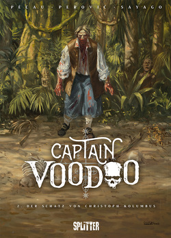 Captain Voodoo. Band 2 von Pécau,  Jean-Pierre, Perovic,  Darko