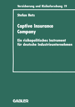 Captive Insurance Company von Hets,  Stefan
