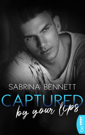 Captured by your lips von Bennett,  Sabrina
