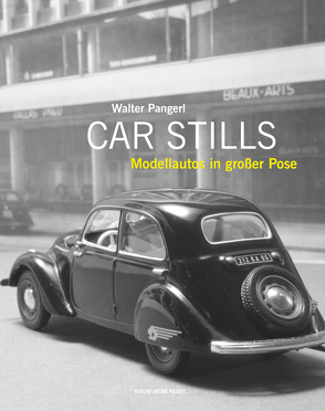 Car Stills von Pangerl,  Walter