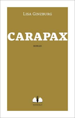 Carapax von Lisa,  Ginzburg, Stefanie,  Römer