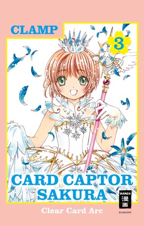 Card Captor Sakura Clear Card Arc 03 von CLAMP, Peter,  Claudia