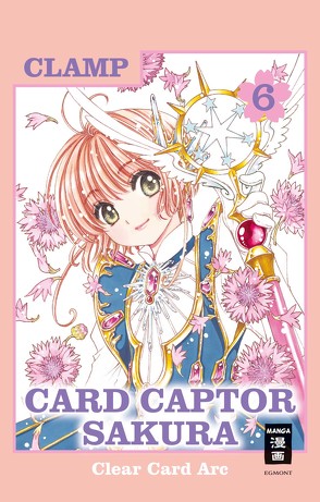 Card Captor Sakura Clear Card Arc 06 von CLAMP, Peter,  Claudia