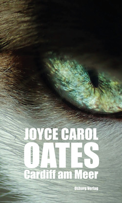 Cardiff am Meer von Oates,  Joyce Carol