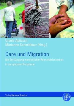 Care und Migration von Apitzsch,  Ursula, Schmidbaur,  Marianne