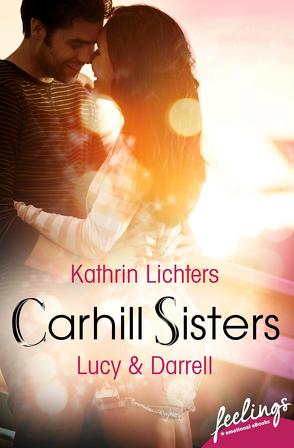 Carhill Sisters – Lucy & Darrell von Lichters,  Kathrin