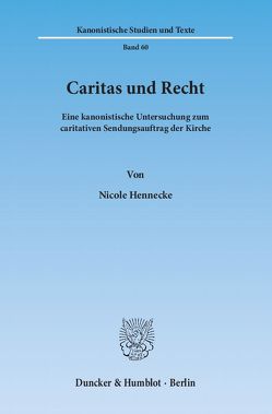 Caritas und Recht. von Hennecke,  Nicole
