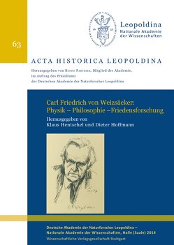 Carl Friedrich von Weizsäcker: Physik – Philosophie – Friedensforschung von Hentschel,  Klaus, Hoffmann,  Dieter